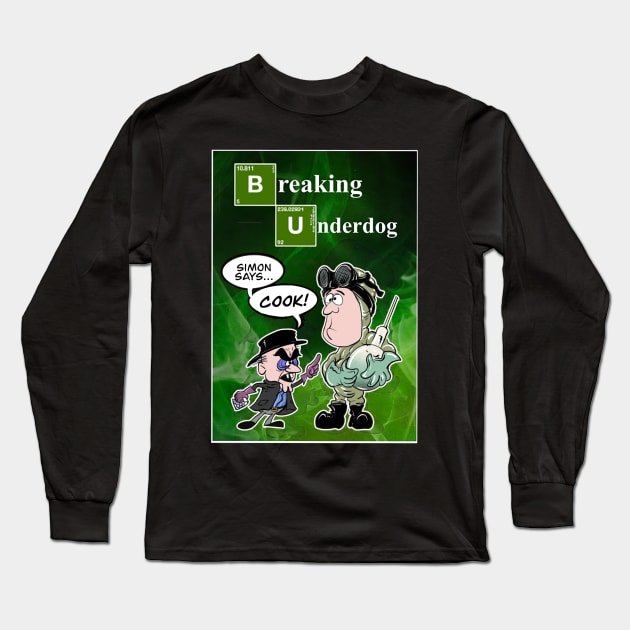 Breaking Underdog Long Sleeve T-Shirt by Biomek